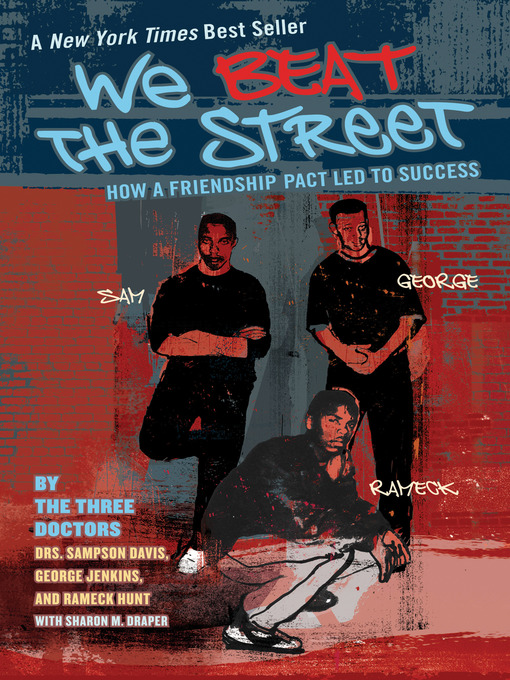 Title details for We Beat the Street by Sampson Davis - Available